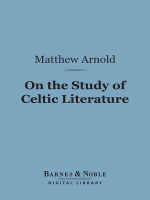 cover image of On the Study of Celtic Literature (Barnes & Noble Digital Library)